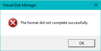 The Format Did Not Complete Successfully